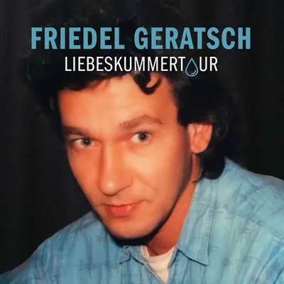 Produktbild von Geratsch, F: Liebeskummertour