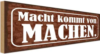 Produktbild von vianmo Holzschild 10x27 cm Macht kommt von MACHEN Dekoration