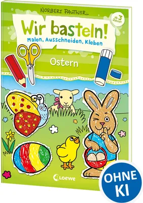 Produktbild von Wir basteln! - Malen, Ausschneiden, Kleben - Ostern