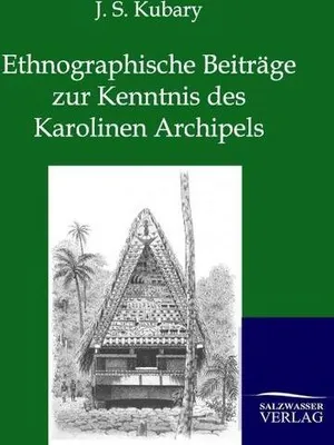 Immagine prodotto di Ethnographische Beiträge zur Kenntnis des Karolinen Archipels