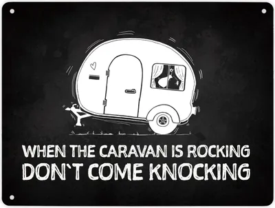 Produktbild von Metallschild XL mit Wohnwagen Motiv und Spruch: When the caravan is rocking
