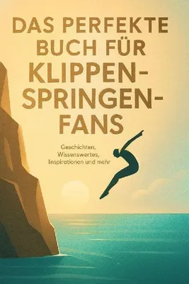 Produktbild von Das perfekte Buch für Klippenspringen-Fans