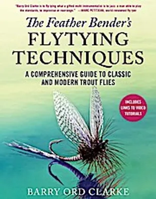 Obrázek produktu pro The Feather Bender's Flytying Techniques