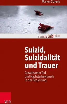 Produktbild von Suizid, Suizidalität und Trauer