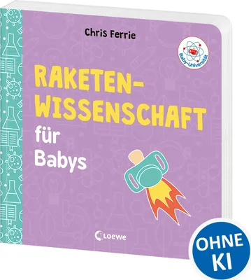 Produktbild von Baby-Universität - Raketenwissenschaft für Babys