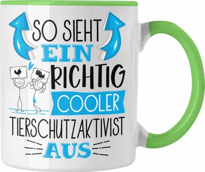 Produktbild von Trendation - Tierschutzaktivist Tasse So Sieht Ein Richtig Cooler Tierschutzaktivist Aus Geschenk Lustiger Spruch Geschenkidee (Grün)