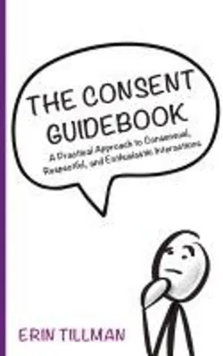 Obrázok produktu pre Consent Guidebook – Buch: Praktischer Leitfaden für Grenzen und Einvernehmlichkeit, illustriert