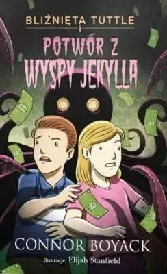 Obrázek produktu pro Bliźnięta Tuttle i potwór z Wyspy Jekylla - Connor Boyack (Erzählungen für Kinder auf Polnisch)