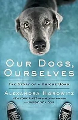Produktbild von Our Dogs, Ourselves