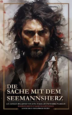 Produktbild von Die Sache mit dem Seemannsherz