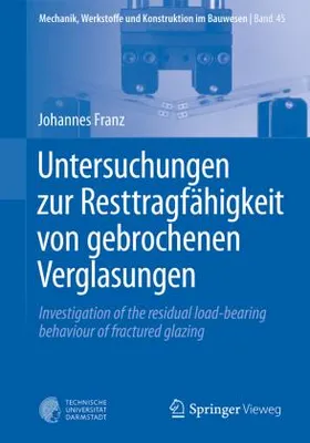 Immagine prodotto di Untersuchungen zur Resttragfähigkeit von gebrochenen Verglasungen