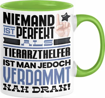 Produktbild von Tierarzthelfer Geschenk Tasse Lustige Geschenkidee für Tierarzthelfer Geburtstag Kaffee-Becher Niemand Ist Perfekt Aber Als Tierarzthelfer Ist Man Nah Dran (Grün)