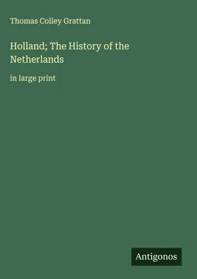 Produktbild von Holland Die Geschichte der Niederlande
