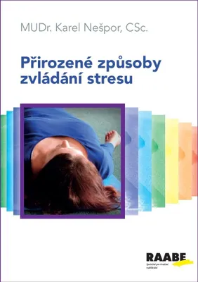 Zdjęcie produktu dla Přirozené způsoby zvládání stresu (Nešpor Karel)