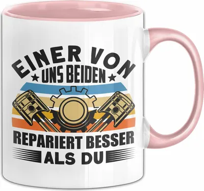 Produktbild von Kfz Mechaniker Tasse Geschenk Spruch Für Auto Reparierer Einer Von Uns Beiden Repariert Besser Als Du Becher (Rosa)