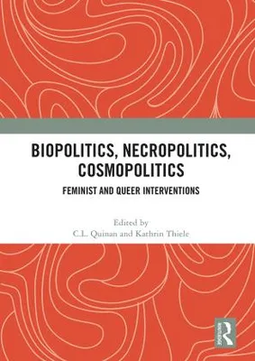 Produktbild von Biopolitics, Necropolitics, Cosmopolitics