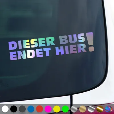 Produktbild von PantherPixel Bus Aufkleber Endet Hier Camping Reisen Transporter Sticker Auto Geschenkidee Farbe Oilslick-Hologramm