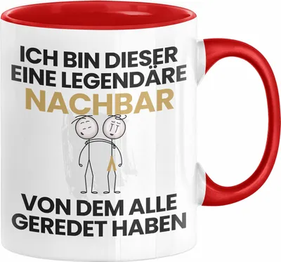 Produktbild von Nachbar Geschenk Tasse Lustige Geschenkidee Geburtstag für Nachbar Ich Bin Dieser Legendäre Nachbar Von Dem Alle Geredet Haben Kaffee-Becher (Rot)