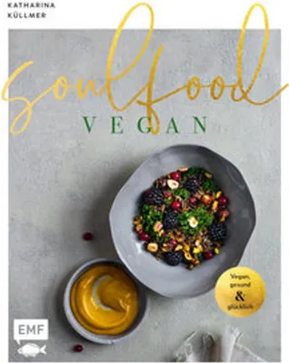 Obrázek produktu pro Soulfood - Vegan, gesund und glücklich