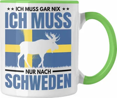 Produktbild von Trendation - Schweden Geschenk Ich Muss Gar Nix Ich Muss Nur Nach Schweden Tasse Geschenkidee Abschiedsgeschenk (Grün)