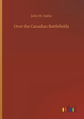 Produktbild von Over the Canadian Battlefields