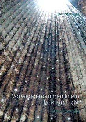 Produktbild von Vorweggenommen in ein Haus aus Licht