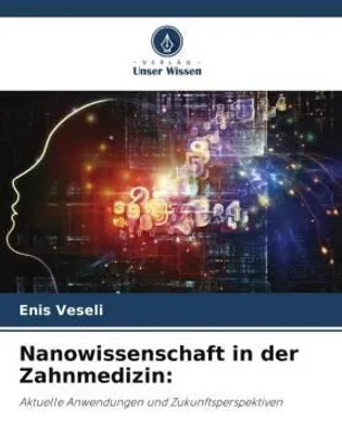 Produktbild von Nanowissenschaft in der Zahnmedizin: