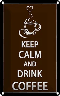 Produktbild von vianmo Blechschild 30x20 cm Keep Calm drink Coffee Kaffee