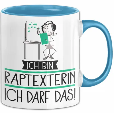 Produktbild von Geschenk für Raptexterin Tasse Lustige Geschenkidee Geburtstag Ich Bin Raptexterin Ich Darf Das (Blau)