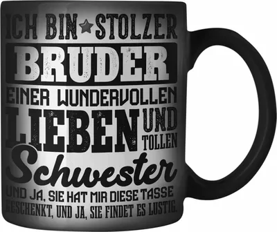 Produktbild von Trendation - Geschenk für Bruder von Schwester Farbwechsel Zauber-Tasse Lustig Geburtstag Weihnachten Lustig Stolzer Bruder (Schwarz)