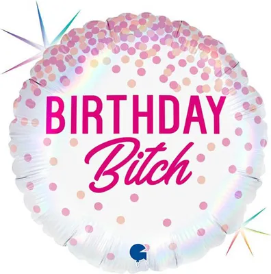 Produktbild von 18"/Ø46cm Folienballon "Birthday Bitch"