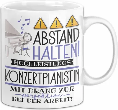 Produktbild von Konzertpianistin Tasse Geschenk Lustig Abstand Halten Hochleistungs-Konzertpianistin Mit Drang Zur Perfektion Bei Der Arbeit (Weiß)
