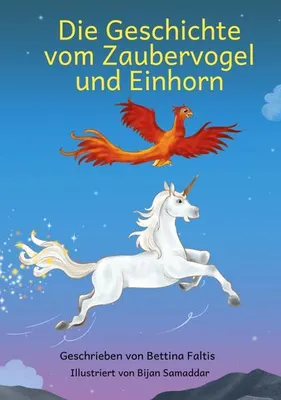 Produktbild von Die Geschichte vom Zaubervogel und Einhorn