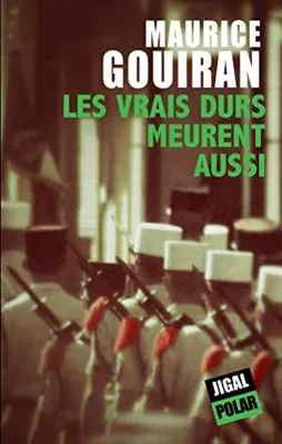 Image de Les vrais durs meurent aussi
