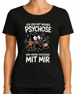 Imagen del producto de Camiseta para mujer, color , talla S, con el estampado "Mi psicosis: Gato . Sarcasmo"