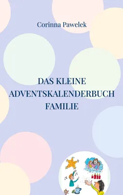 Produktbild von Das kleine Adventskalenderbuch Familie