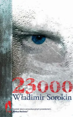 Obrázok produktu pre 23 000 - Władimir Sorokin (Literatur auf Polnisch)