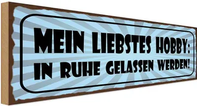 Produktbild von vianmo Holzschild 10x27 cm Hobby in Ruhe gelasssen werden Sport