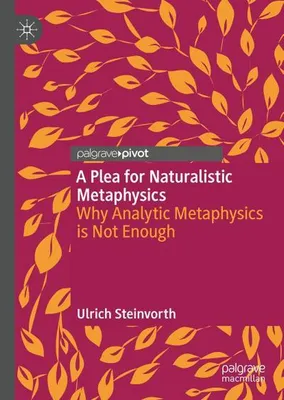 Zdjęcie produktu dla A Plea for Naturalistic Metaphysics