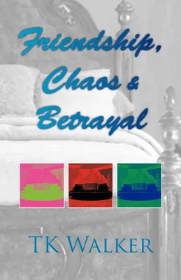 Produktbild von Friendship, Chaos & Betrayal