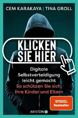 Produktbild von Klicken Sie hier - Digitale Selbstverteidigung leichtgemacht