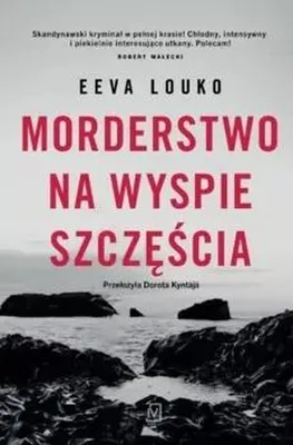 Image de Morderstwo na Wyspie Szczęścia Eeva Louko powieść kryminalna