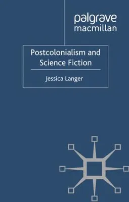 Zdjęcie produktu dla Postcolonialism and Science Fiction