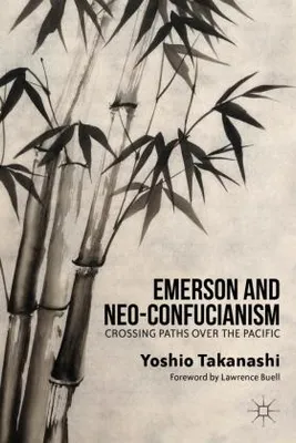 Immagine prodotto di Emerson e il neoconfucianesimo
