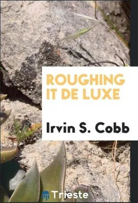 Produktbild von Roughing it de luxe