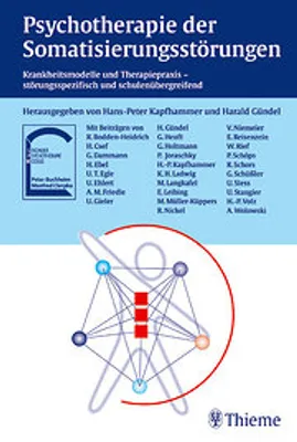 Produktbild von Psychotherapie der Somatisierungsstörungen: Krankheitsmodelle und Therapiepraxis - störungsspezifisch und schulenübergreifend