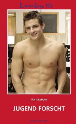 Produktbild von Tilman, J: Loverboys 125: Jugend forscht