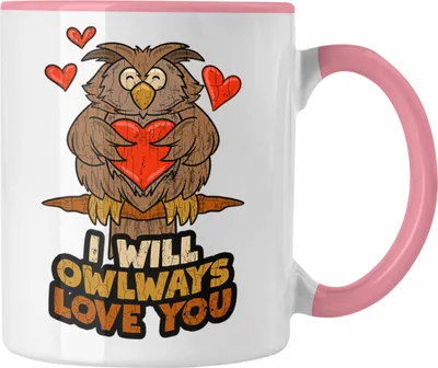 Produktbild von Trendation - Tasse Eule Geschenk Frauen I Will Owlways Love You Kaffeetasse Freundin Valentinstag (Rosa)