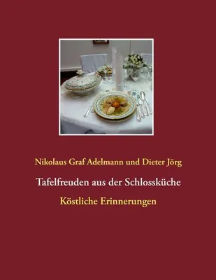 Obrázek produktu pro Tafelfreuden aus der Schlossküche