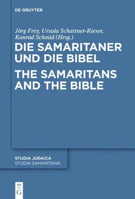 Produktbild von Die Samaritaner und die Bibel / The Samaritans and the Bible